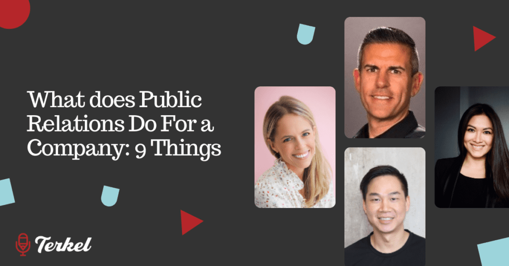 What does Public Relations Do For a Company: 9 Things