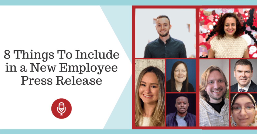 8 Things To Include in a New Employee Press Release