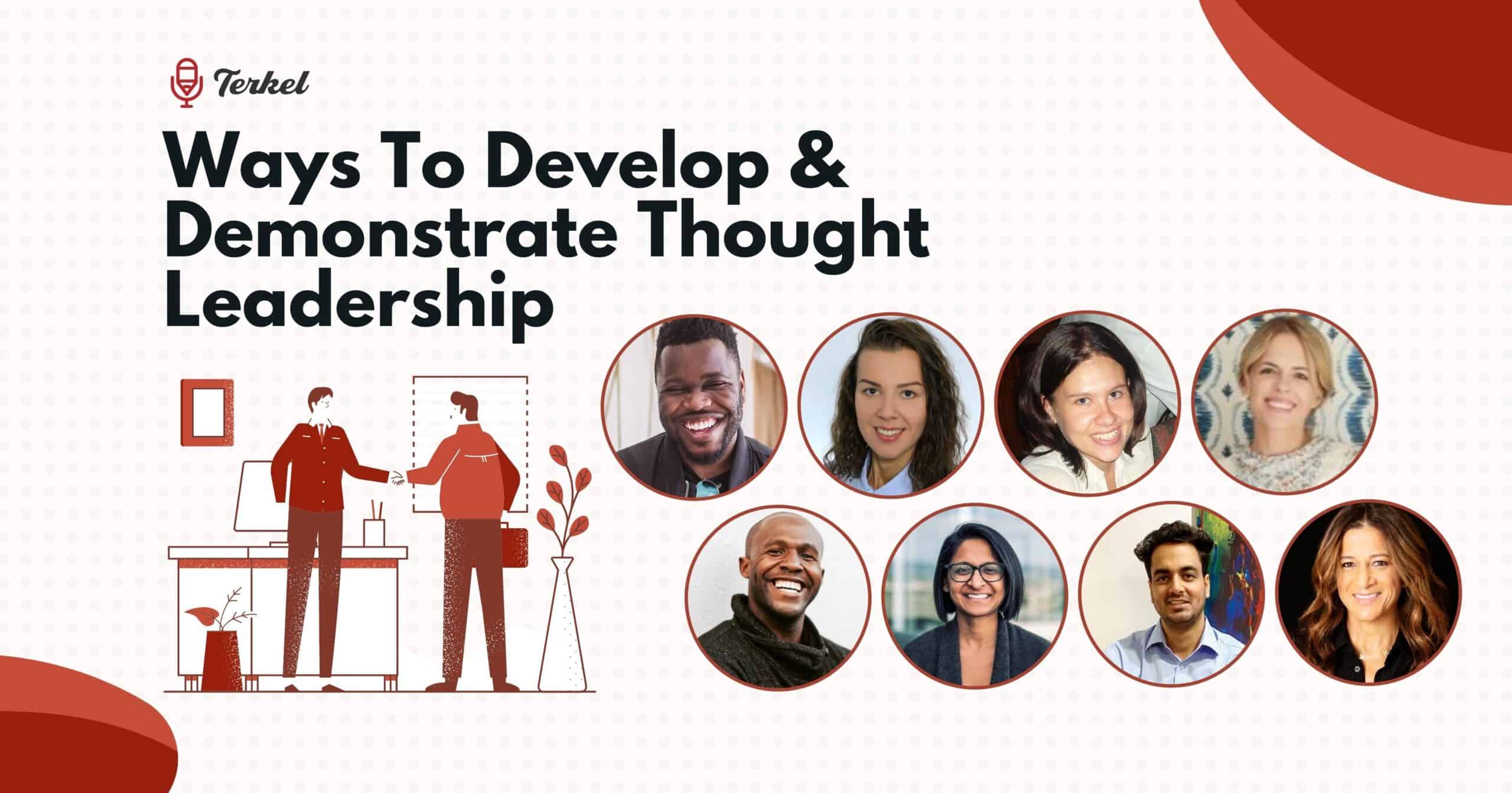 Ways to Develop & Demonstrate Thought Leadership